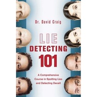 lie detecting 101 a comprehensive course in spotting lies and detecting deceit david craig author imagen 7_0_
0
