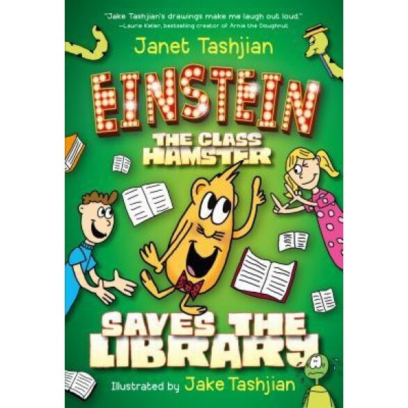 Einstein the Class Hamster Saves the Library, Janet Tashjian (Author)