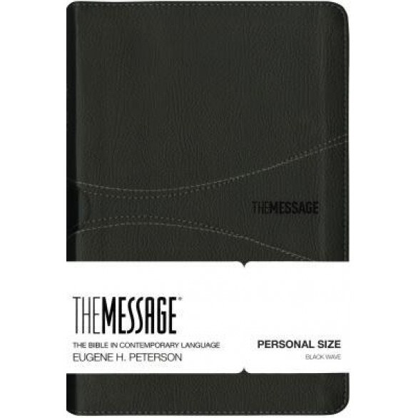 Message-MS-Personal Size: The Bible in Contemporary Language, Eugene H. Peterson (Translator)