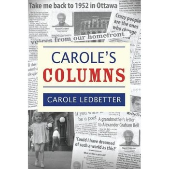 Carole's Columns, Carole Ledbetter (Author) Carole's Columns, Carole Ledbetter (Author)