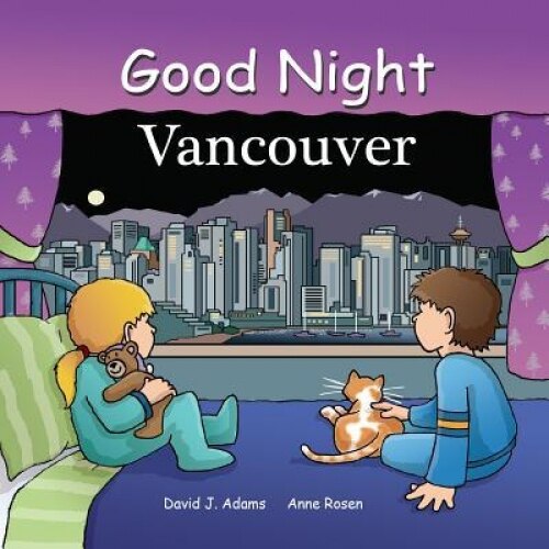 Good Night Vancouver, David J. Adams
