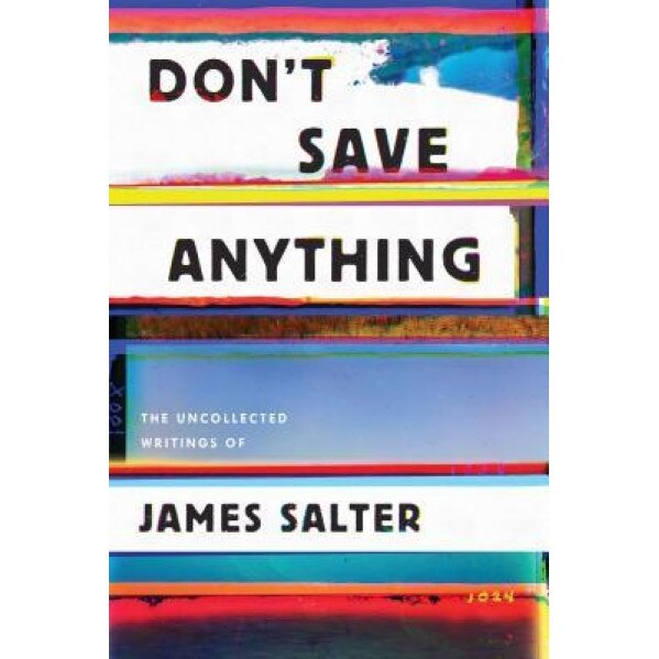 Uncollected Writings, James Salter (Author)