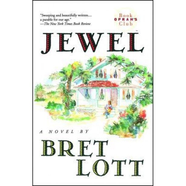 Jewel, Bret Lott
