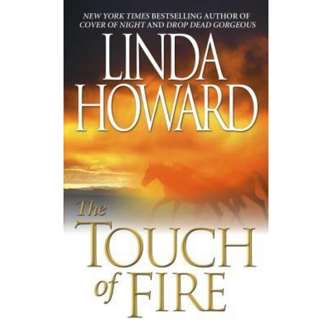 The Touch of Fire, Linda Howard
