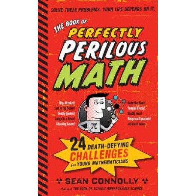 The Book of Perfectly Perilous Math, Sean Connolly (Author)