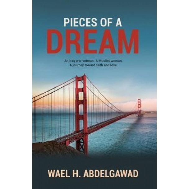 Pieces of a Dream, Wael Abdelgawad (Author)