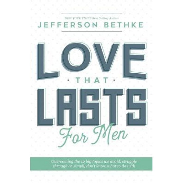 Love That Lasts for Men, Jefferson Bethke (Author)