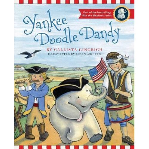 Yankee Doodle Dandy, Callista Gingrich (Author)