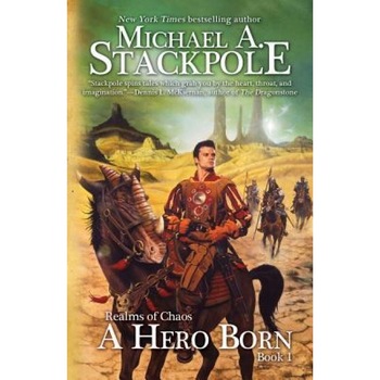 A Hero Born, Michael a. Stackpole (Author) A Hero Born, Michael a. Stackpole (Author)
