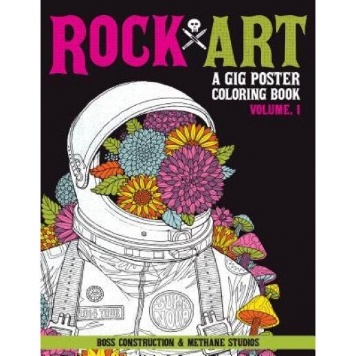 Rock Art: A Gig Poster Coloring Book, Andy Vastagh (Artist)