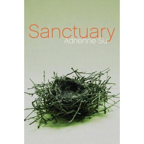 Sanctuary:, Adrienne Su (Author)