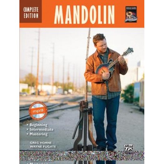 Mandolin Method Complete: Book & MP3 CD, Greg Horne (Author)