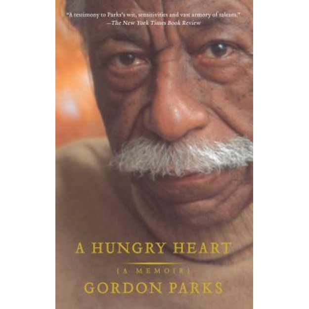 A Hungry Heart: A Memoir, Gordon, Jr. Parks (Author)