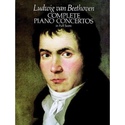 Complete Piano Concertos in Full Score, Ludwig Van Beethoven