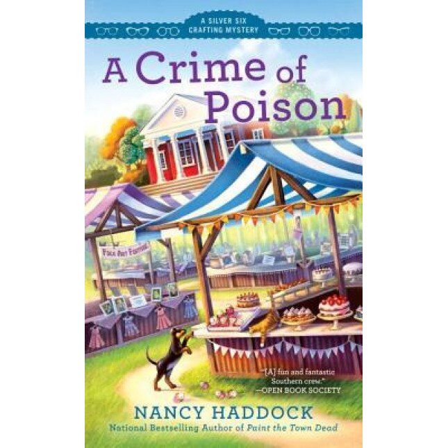 A Crime of Poison, Nancy Haddock (Author)