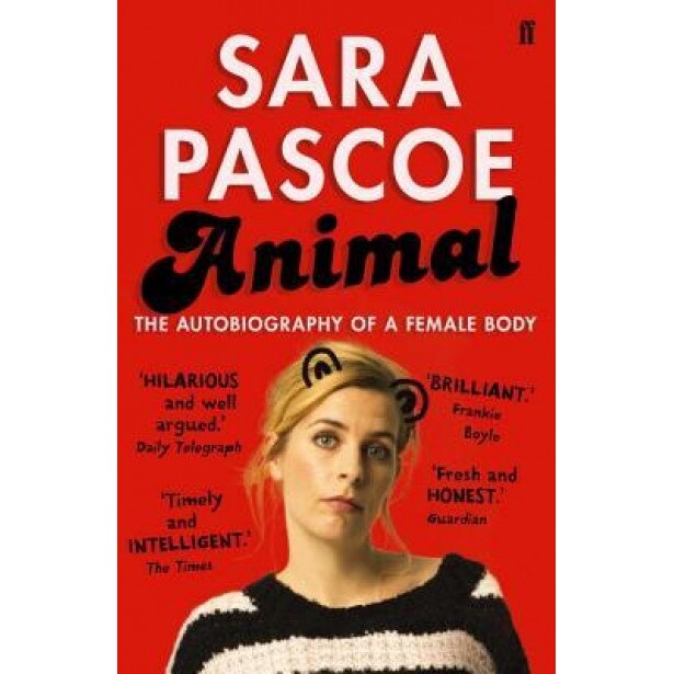 Animal, Sara Pascoe (Author)