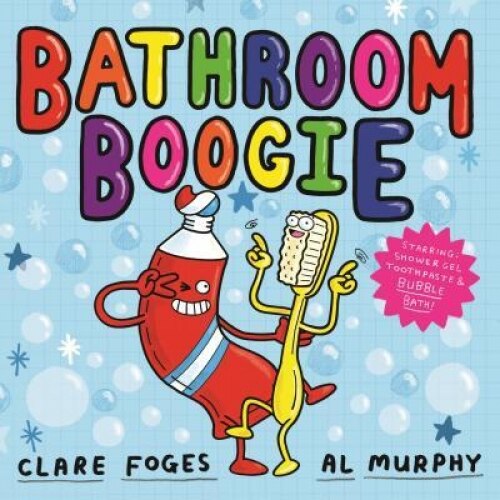 Bathroom Boogie, Clare Foges (Author)