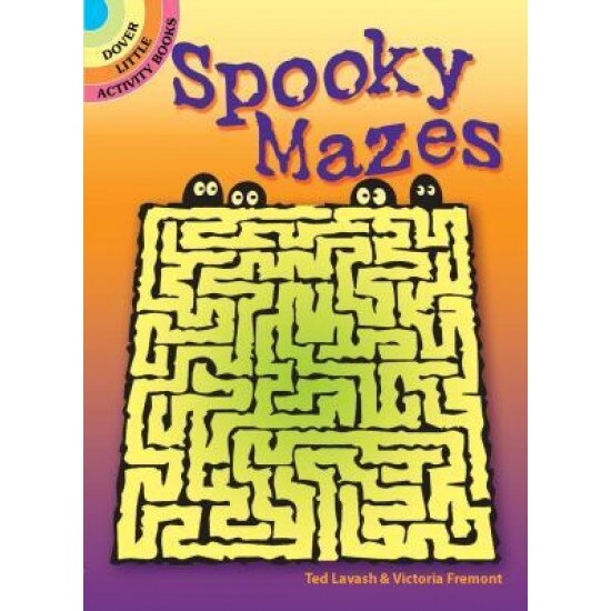 Spooky Mazes, Ted Lavash (Author)