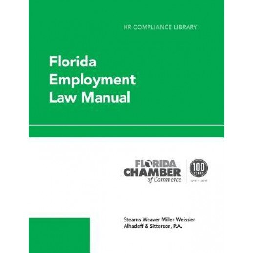 Florida Employment Law Manual, Jennifer Saltz Bullock (Author)