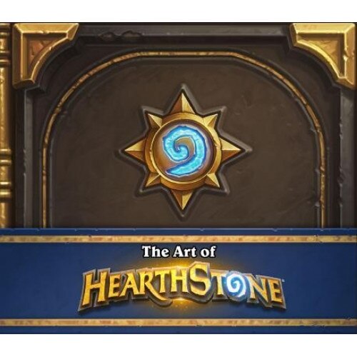 The Art of Hearthstone, Robert Brooks (Author)