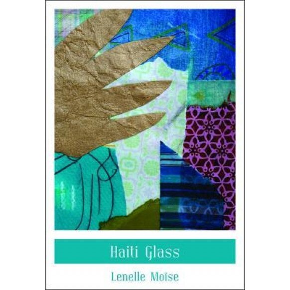 Haiti Glass, Lenelle Moise (Author)