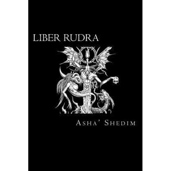 Liber Rudra, Asha' Shedim (Author)