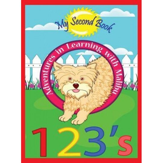 Adventures in Learning with Malibu: 123's, Candina Ann (Author)