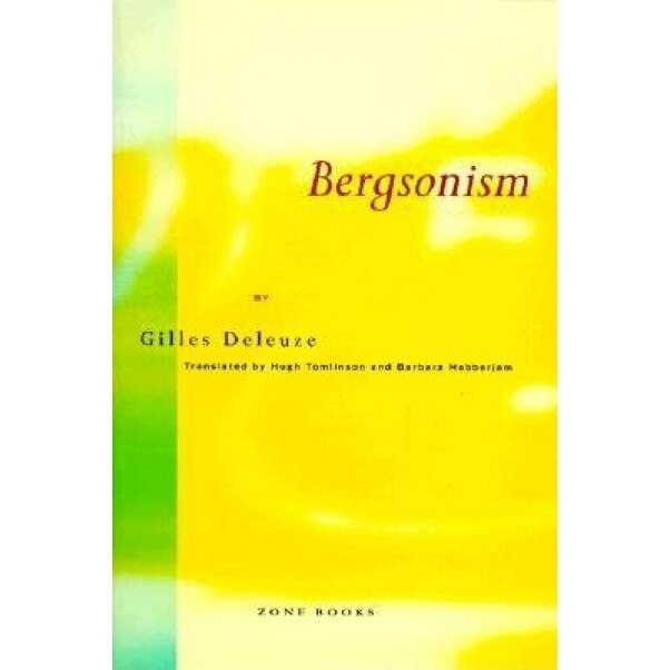 Bergsonism, Gilles Deleuze