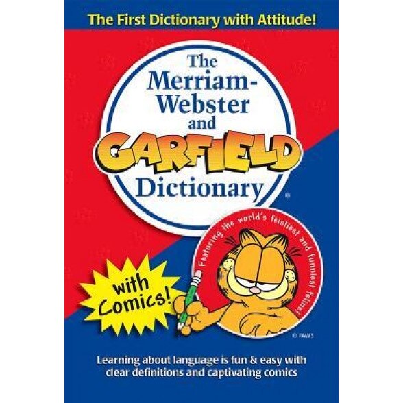 The Merriam-Webster and Garfield Dictionary, Merriam-Webster