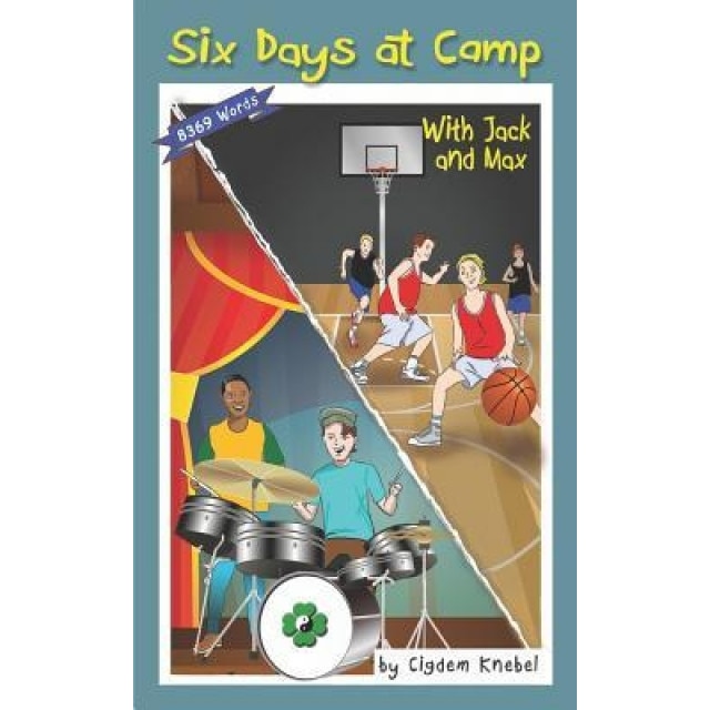 Six Days at Camp with Jack and Max: Decodable Chapter Book, Cigdem Knebel (Author)