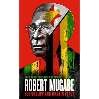 Robert Mugabe, Sue Onslow (Author)