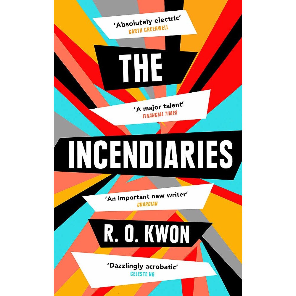 The Incendiaries - R. O. Kwon, ed 2019