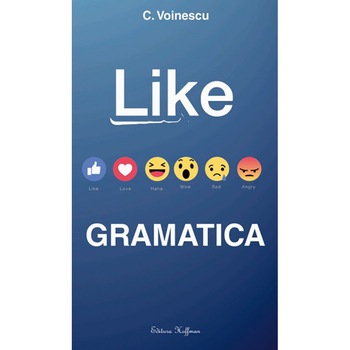 Like Gramatica - Constantin Voinescu Like Gramatica - Constantin Voinescu