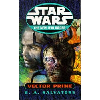 Star Wars: The New Jedi Order - Vector Prime Star Wars: The New Jedi Order - Vector Prime