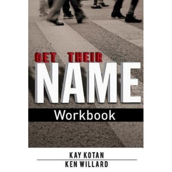 Get Their Name Workbook, Kay Kotan (Author)
