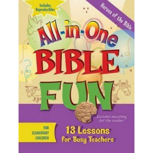 Heroes of the Bible: Elementary: 13 Lessons for Busy Teachers, Abingdon Press (Manufactured by)