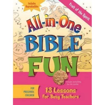 Fruit of the Spirit for Preschool Children: 13 Lessons for Busy Teachers, Abingdon Press (Manufactured by) Fruit of the Spirit for Preschool Children: 13 Lessons for Busy Teachers, Abingdon Press (Manufactured by)