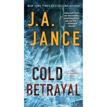 Cold Betrayal, J. a. Jance (Author) Cold Betrayal, J. a. Jance (Author)