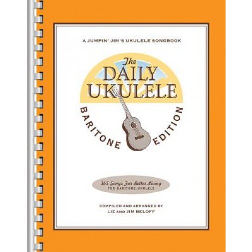 The Daily Ukulele - Baritone Edition, Hal Leonard Publishing Corporation (Created by)