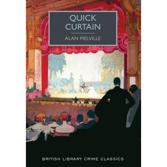 Quick Curtain, Alan Melville (Author)
