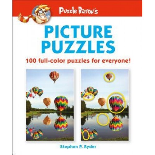Puzzle Baron's Picture Puzzles: 100 All-Color Puzzles for Everyone, Puzzle Baron (Author)