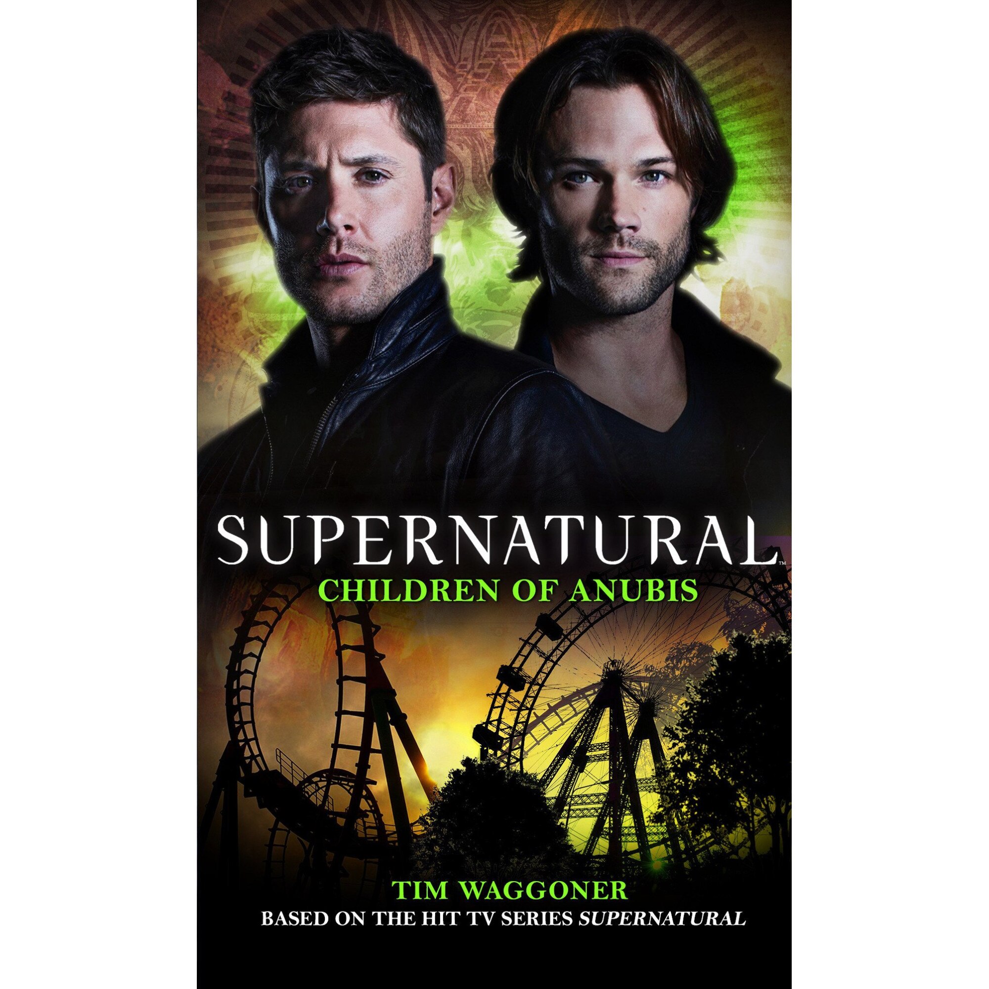 Supernatural - Children of Anubis - Tim Waggoner, ed 2019