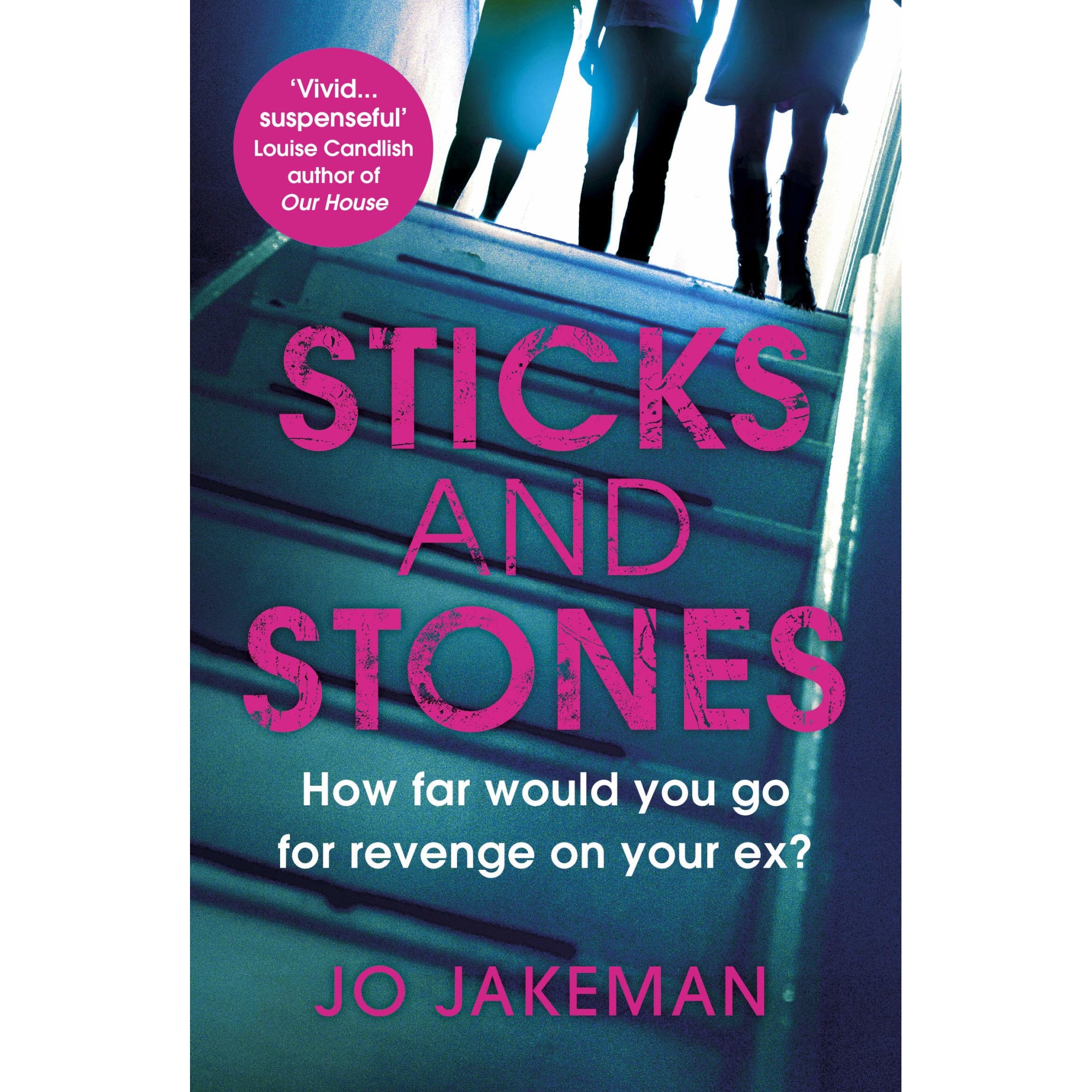 Sticks and Stones - Jo Jakeman, ed 2019