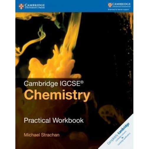 Cambridge IGCSE(r) Chemistry Practical Workbook, Michael Strachan (Author)
