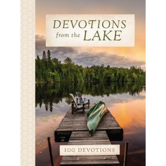 Devotions from the Lake, Thomas Nelson (Author)