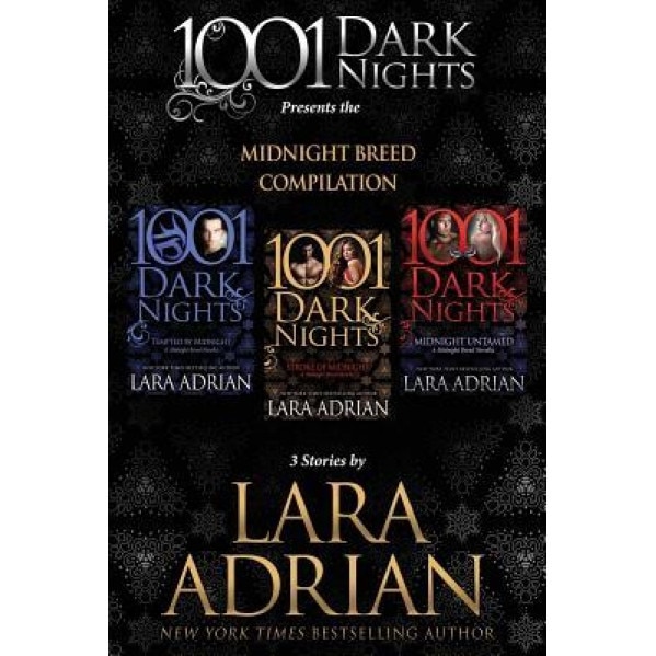 Midnight Breed Compilation: 3 Stories by Lara Adrian, Lara Adrian (Author)