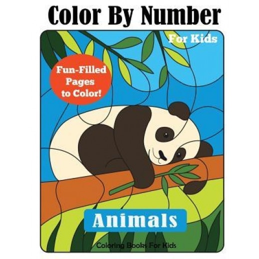 Color by Number for Kids: Animals Coloring Activity Book, Coloring Books for Kids (Author)