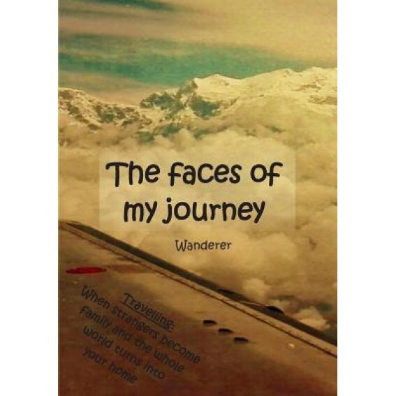 The Faces of My Journey, Lana Albrecht (Author)