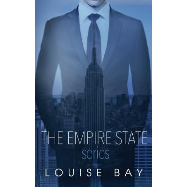 The Empire State Series: A Week in New York, Autumn in London, New Year in Manhattan, Louise Bay (Author)
