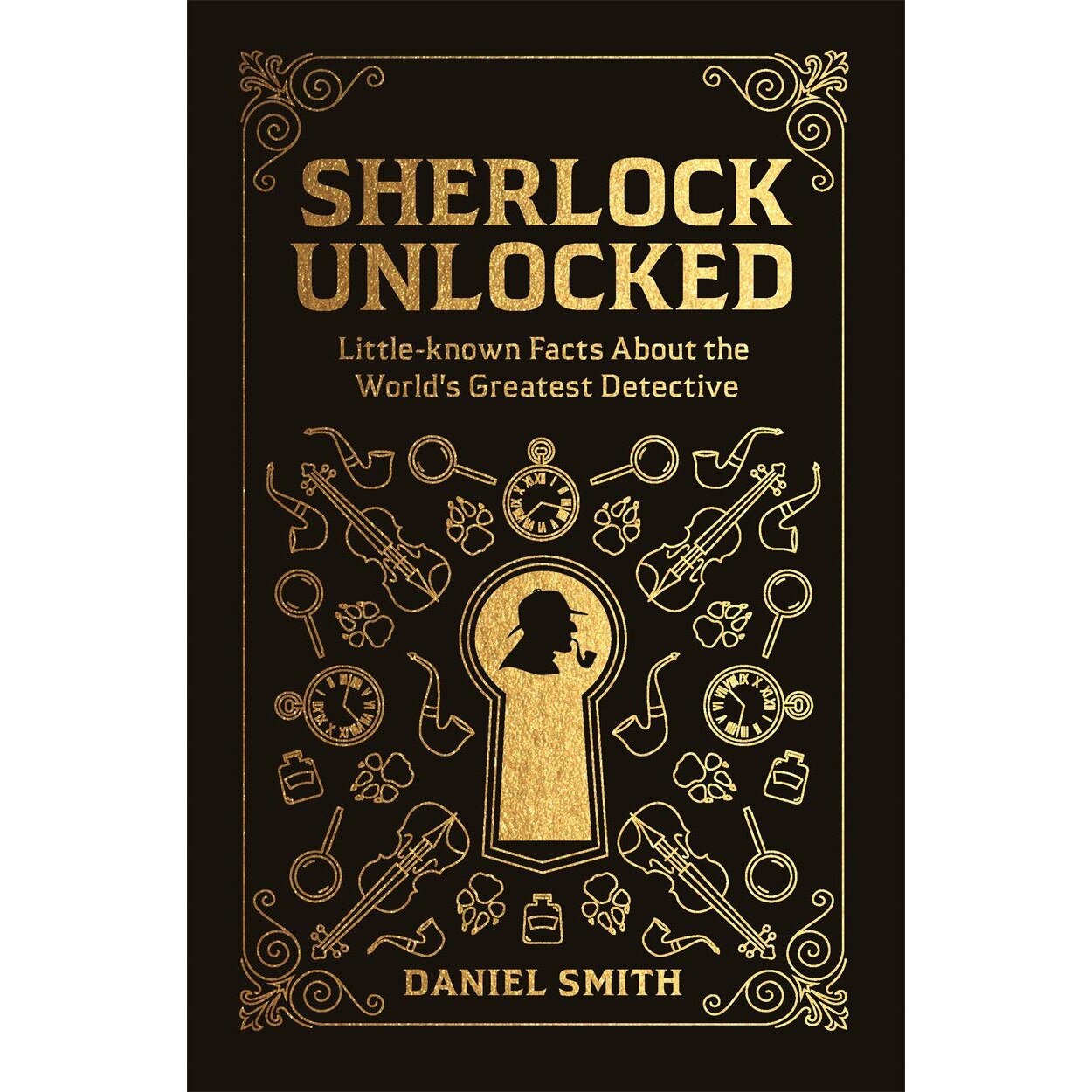 Sherlock Unlocked - Daniel Smith